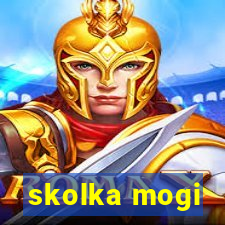 skolka mogi